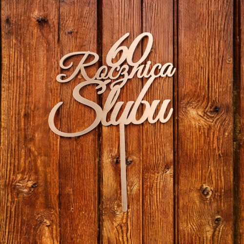 Topper na tort sklejka drewniany z napisem 60 rocznica ślubu